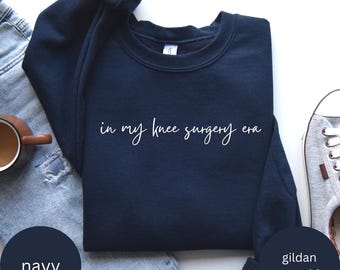 Knee Surgery T-Shirt For Women With Knee Replacement Shirt, Post Knee Surgery Sweatshirt Knee Recovery Knee Surgery Gift For Mom Grandma