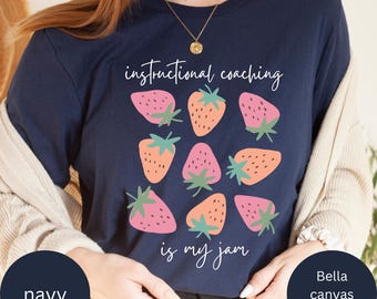 Instructional Coach Shirt, Instructional Coach Gift, Instructional Specialist Shirt, Instructional Coaching Is My Jam Shirt, Teacher Shirt