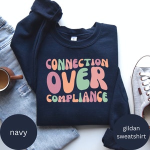 Special Education Tee, Connection Over Compliance Shirt, Autism Awareness Shirt, Autism Special Ed Teacher Gift, Inclusion Shirt,Autism Tee