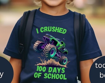 Ich zerdrücke 100 Tage der Schule Monstertruck, 100.Tag der Schule Geschenk für Studenten, 100 Tage Shirt, 100.Tag der Schule Feier,