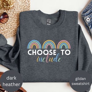 Choose To Include, SPED Teacher Shirt, Inclusive Education Shirt, paraprofessionals gifts, inclusion sped shirt, Autism Awareness Shirt