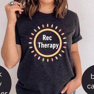Recreation Therapist Sweatshirt, Recreational Therapy Shirt,Recreation Therapist Gift, Recreational Therapy Crewneck, Rec Therapy Sweatshirt