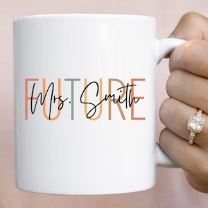 Personalized Future Mrs Mug, Custom Name Fiance Mug, Wedding Mug Gift, Engagement Gift Bride To Be, Bridal Proposal Mug, Custom Name Mug