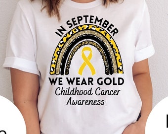 We Wear Gold For Childhood Cancer Awareness Shirt, Kids Cancer Support Shirt, Gold Ribbon Shirt, Childhood Cancer Awareness Month Tee Shirt