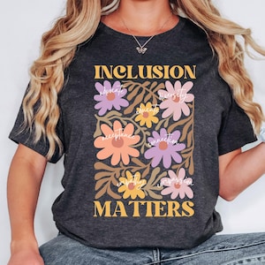 Inclusion Shirt, Neurodiversity Shirt, Sped Teacher Gift, Special Education Teacher Shirt, Autism Mom, Back To School Autism Teacher Shirt
