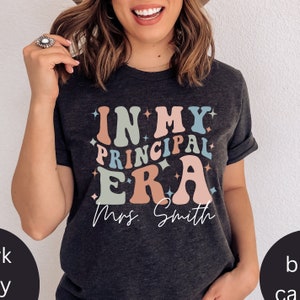Personalized In My Principal Era, Custom School Principal Shirt, Principal Appreciation Gift, Principal Personalized Shirt, School Principal