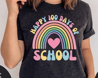 100 Days of School Shirt, 100 Day Tee, 100th Day Of School Celebration, Student Shirt, Gift For Teacher, Happy 100 Days of School Sweatshirt