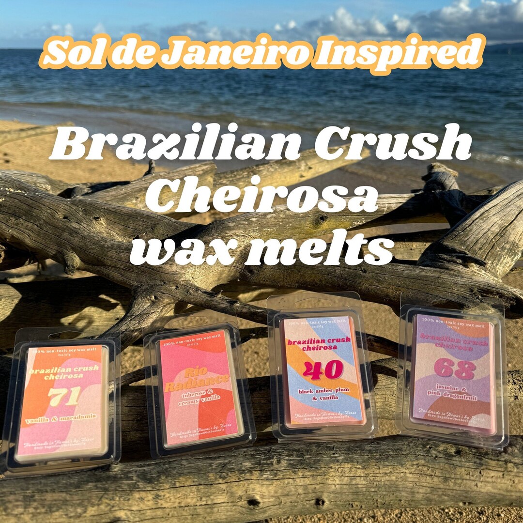 Sol De Janeiro Inspired Soy Wax Melts Brazilian Crush Cheirosa 40, 62, 68, 71, Rio Radiance, Bum