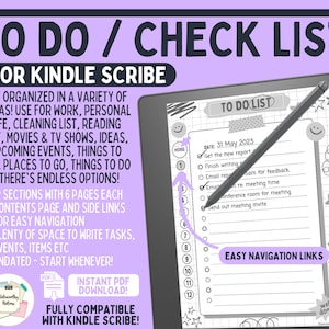 May include: A digital to-do list template for Kindle Scribe. The image shows a tablet with a checklist, a stylus, and the text "TO DO / CHECK LIST FOR KINDLE SCRIBE". The template includes sections for work, personal life, and more. It is undated and has easy navigation links.