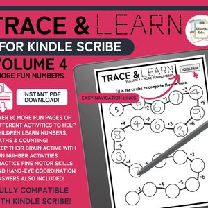 May include: A black and white printable worksheet for Kindle Scribe with the title "TRACE & LEARN VOLUME 4 - MORE FUN NUMBERS" and instructions to "Fill in the circles to complete the sum maze". The worksheet features a maze of circles with numbers and math symbols.
