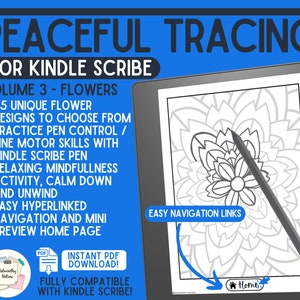 Kindle Scribe Peaceful Tracing Book Volume 3 - Flowers Digital Template Instant Download PDF Clickable Links Scribe Mindfulness Tracing Page