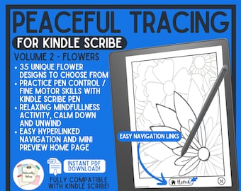 Kindle Scribe Peaceful Tracing Book Volume 2 - Flowers Digital Template Instant Download PDF Clickable Links Scribe Mindfulness Tracing Page