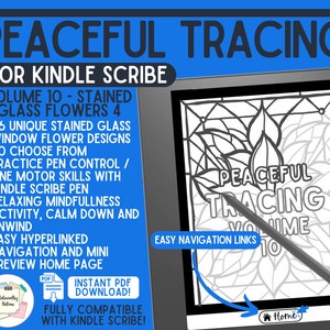 Kindle Scribe Peaceful Tracing Book Volume 10- Stained Glass Flowers 4 Instant Download PDF Clickable Link Scribe Mindfulness Pen Trace Book