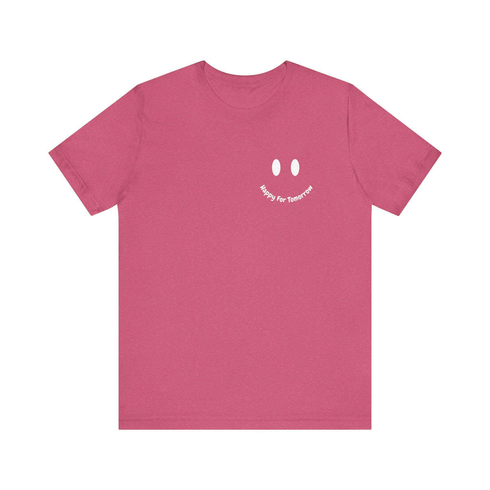 Happy for Tomorrow Smiley Face Raspberry T-shirt - Stylish Design