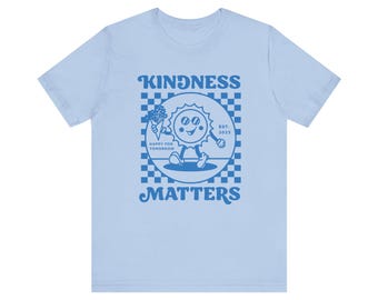Camiseta gráfica azul "Kindness Matters", unisex, de manga corta, con mensaje positivo, ideal como regalo para amigos, para uso diario.