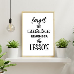 Motivational Wall Art: Forget Mistakes, Remember Lesson (Digital Download)