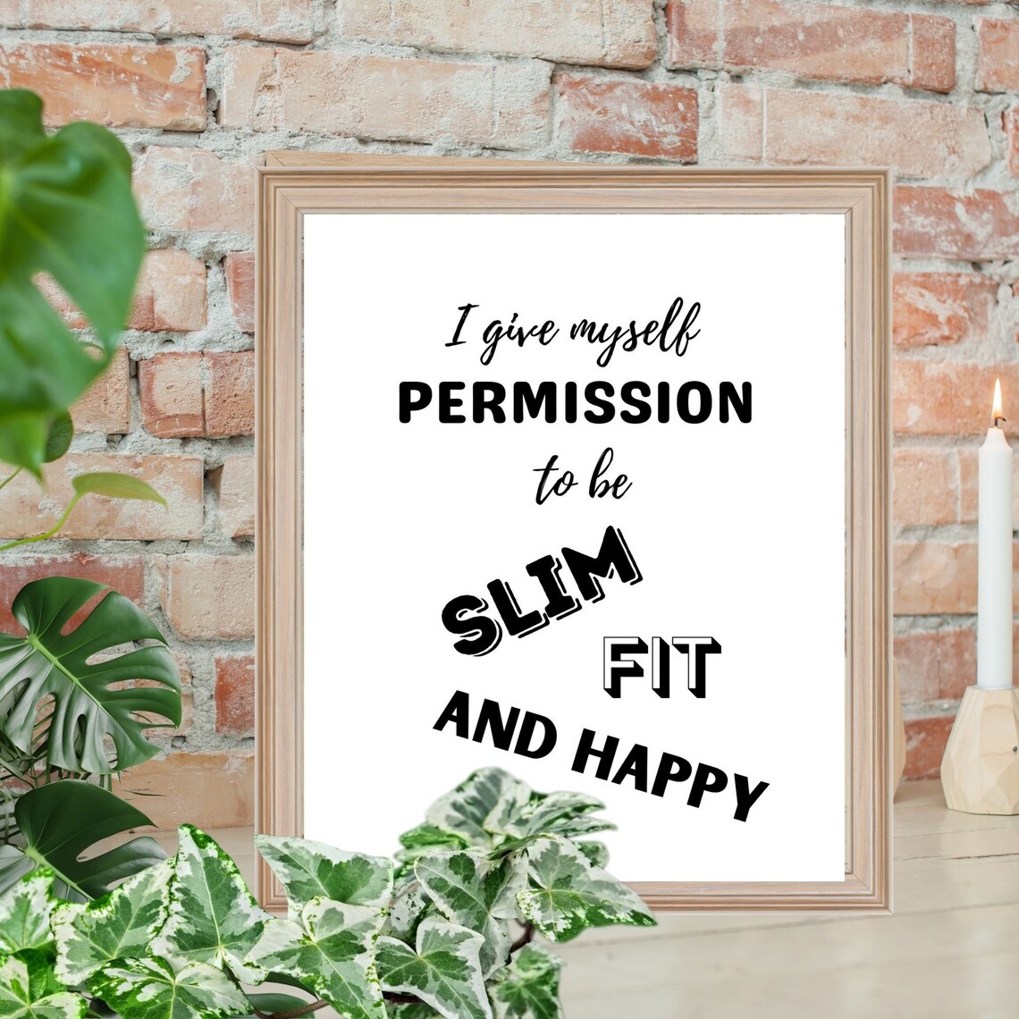 I Give Myself Permission to Be SLIM FIT HAPPY Motivational Poster Wall ...