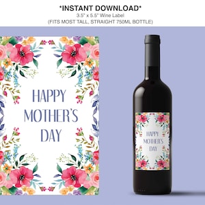 Happy Mother&#39;s Day Wine Label, Cute Mom Gift, Mothers Day Gift Label, Mom Celebration Box, Grandma Gift, Floral Wine Label, Instant Download