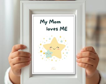 My Mom Loves Me Printable Wall Art | Children's Affirmation Print | Kids Room Decor | Anxiety Support Print | Emotional Wellness Poster |