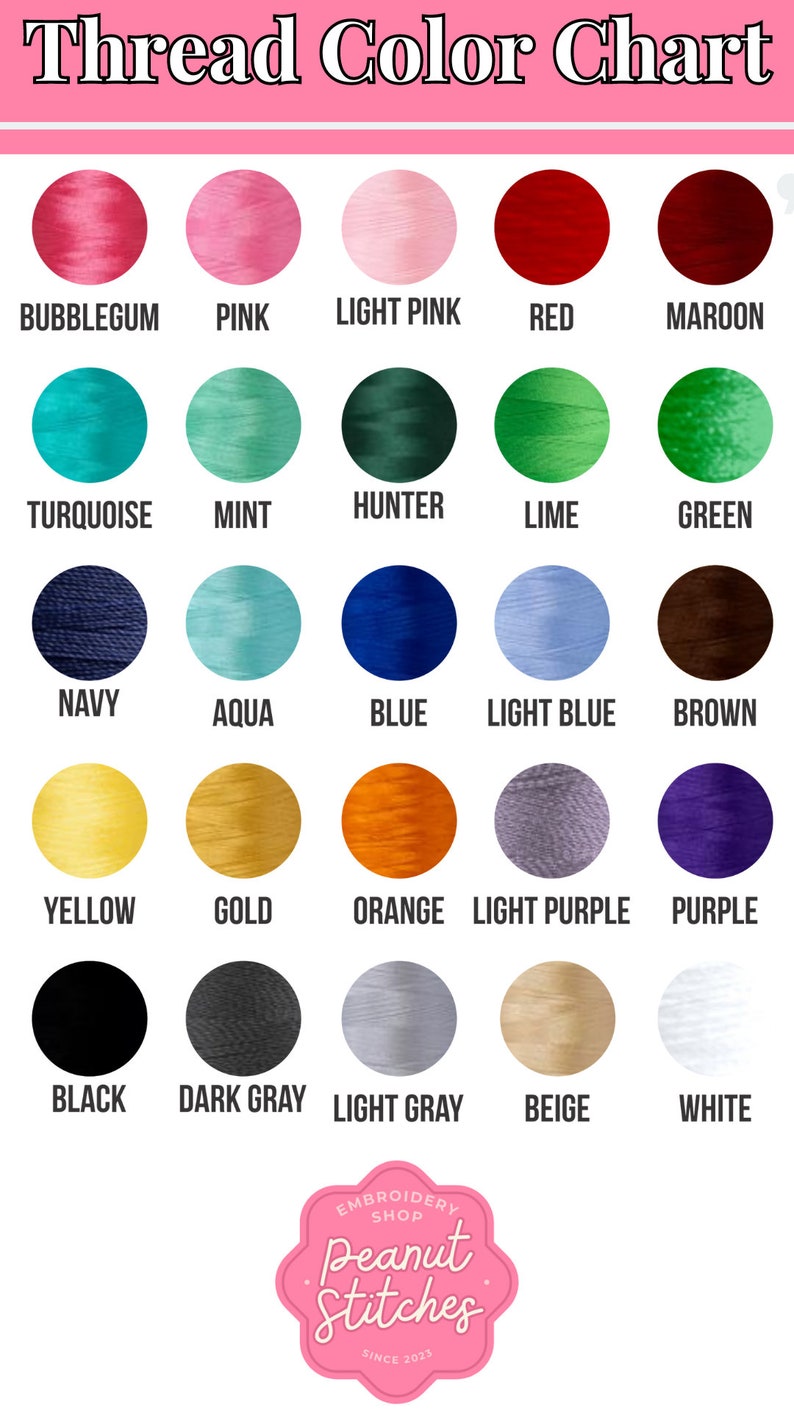 May include: A thread color chart with a pink header displays 24 thread colors. Colors include bubblegum, pink, light pink, red, maroon, turquoise, mint, hunter, lime, green, navy, aqua, blue, light blue, brown, yellow, gold, orange, light purple, purple, black, dark gray, light gray, beige, and white.