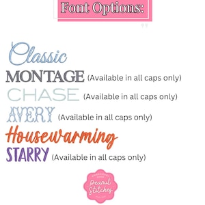 May include: Image showcasing font options for embroidery projects. The text includes "Classic," "MONTAGE," "CHASE," "AVERY," "Housewarming," and "STARRY" in various styles. The image also features a pink logo with the text "Peanut Stitches."