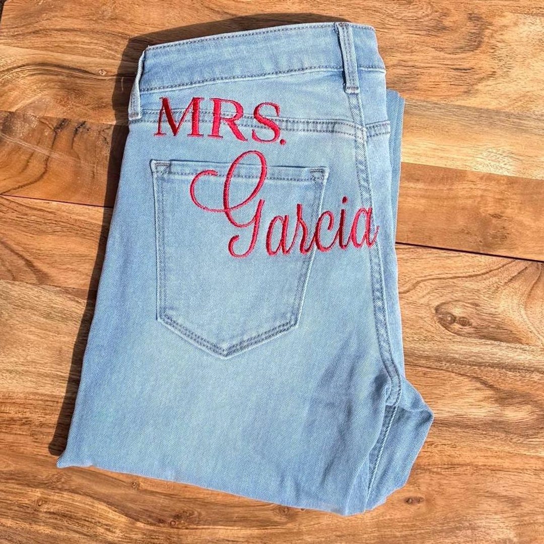 Custom Last Name Jeans for Bride, Custom Mrs. Jeans, Embroidered Bride Jeans - 12 US women's numeric, Light Wash