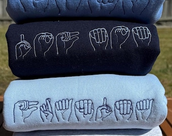 Custom Embroidered ASL Sweatshirt, Personalized Sign Language Gift