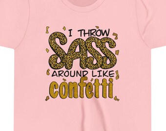 Sassy Girls Tee, Kids Graphic Shirt, Youth Short Sleeve Top, Children's Clothing, Cute Toddler T-Shirt