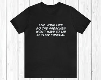 Live Your Life - Tshirt