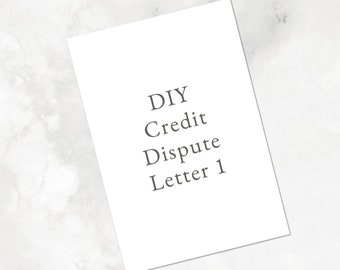 May include: A white card with the text "DIY Credit Dispute Letter 1" printed in black.