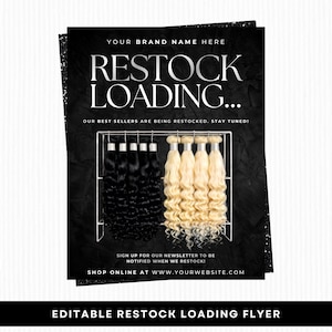 Puede incluir: Un folleto negro con el texto "RESTOCK LOADING..." y el nombre de la marca en la parte superior. Presenta extensiones de cabello negro y rubio en un estante de metal. El folleto tambi&eacute;n incluye una direcci&oacute;n web y el texto "EDITABLE RESTOCK LOADING FLYER."