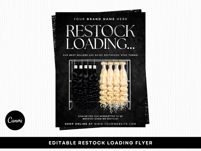 Puede incluir: Un folleto negro con el texto "RESTOCK LOADING..." y el nombre de la marca en la parte superior. Presenta extensiones de cabello negro y rubio en un estante de metal. El folleto tambi&eacute;n incluye una direcci&oacute;n web y el texto "EDITABLE RESTOCK LOADING FLYER."