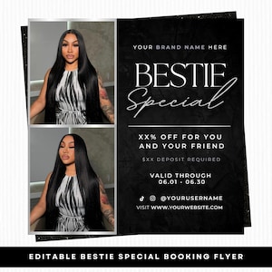 Op de afbeelding: Zwart-witte flyer met twee foto's van een persoon met lang zwart haar. De flyer adverteert een "BESTIE Special" met kortingsdetails. De flyer is voor een boekingsservice.