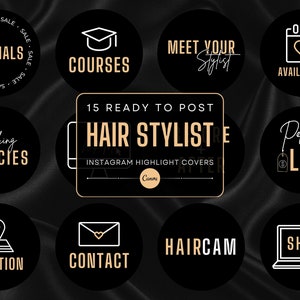 May include: A set of 15 black and gold Instagram highlight covers for a hair stylist. The covers feature icons and text such as "Courses", "Meet Your Stylist", "Availability", "Booking Policies", "Price List", "Location", "Contact", "Haircam", and "Shop".