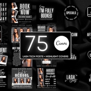May include: A collection of 75 Lash Tech Posts and Highlight Covers in a black and white design. The image includes various promotional graphics with text such as "Giveaway", "Book Now", and "New Client Discount". The Canva logo is also visible.