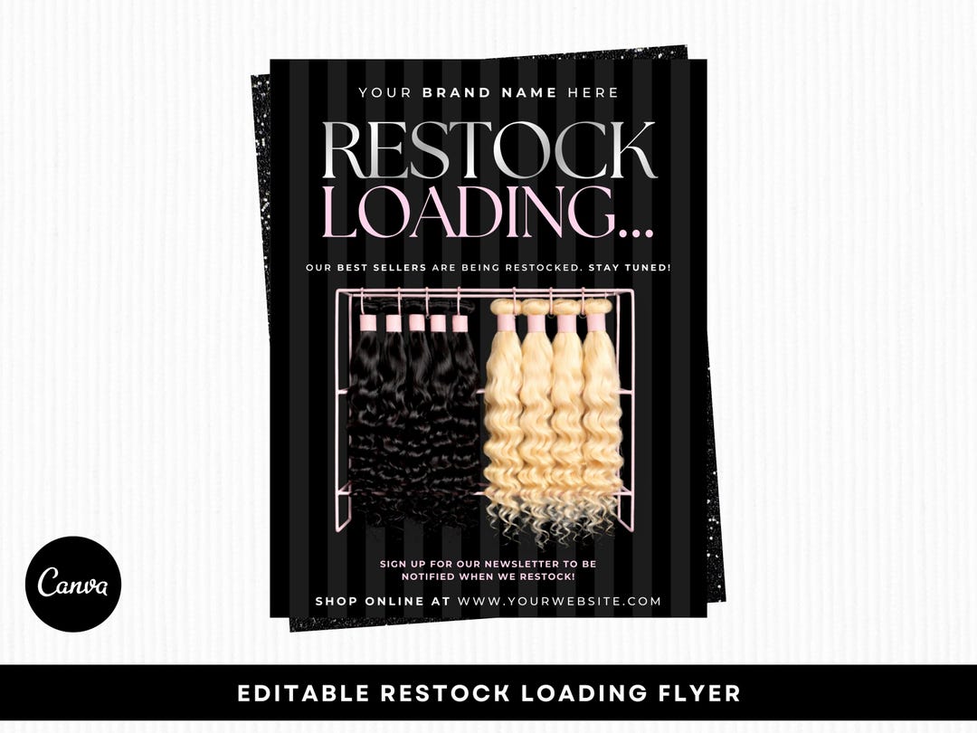 Restock Loading Restock Loading Flyer, Hair Vendor Restock Alert, Editable Canva ...