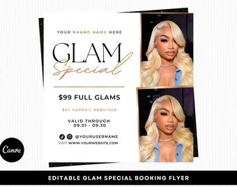 May include: A white and black flyer with the text "GLAM Special" in gold lettering. The flyer includes two images of a woman with blonde hair. The flyer also includes the text "$99 FULL GLAMS" and social media handles.