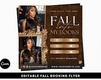 May include: An editable fall booking flyer with a brown and gold color scheme. The flyer features two images of a woman with long, wavy hair in ornate gold frames. Text includes "FALL into MY BOOKS" and service details.