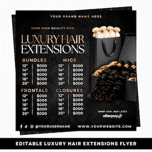 May include: Black and gold flyer promoting luxury hair extensions. The flyer lists bundles, wigs, frontals, and closures with lengths from 12" to 20". The flyer includes the text "Shop High Quality Raw" and "Luxury Hair Extensions".