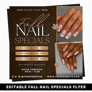 May include: An editable flyer advertising autumn nail specials. The design features a dark brown background with gold accents and the text "Fall Nail Specials." The flyer includes images of manicured nails with various designs.