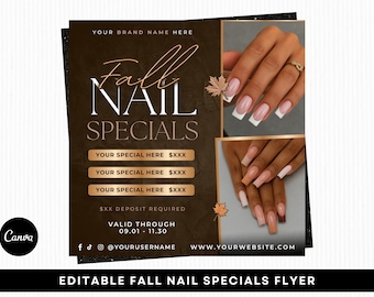 May include: An editable flyer for fall nail specials. The design features a dark brown background with gold accents and the text "Fall Nail Specials." The flyer includes images of manicured nails with various designs.