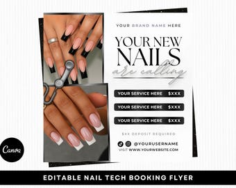 May include: An editable nail tech booking flyer with a black and white design. The flyer includes images of manicured nails with black and white tips. Text on the flyer reads "YOUR NEW NAILS are calling" and includes service details.