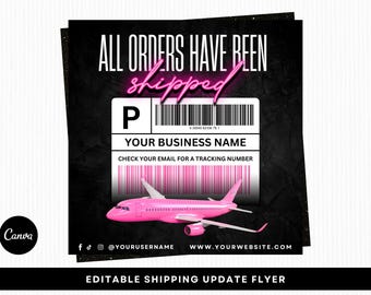 All Orders Have Been Shipped Flyer, Shipping Update Flyer, Editable Canva Template