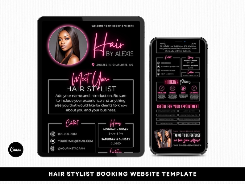 May include: A digital template for a hair stylist's booking website, displayed on a tablet and smartphone. The design features a black background with pink accents, including the text "Hair by Alexis" and a photo of a woman. The template includes sections for contact information, hours, and booking policies.
