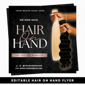 以下が含まれることがあります： 「Hair On Hand」と「15% OFF ALL BUNDLES」のテキストが入った黒と金のチラシ。ブロンドと黒の2つのヘアバンドルが写っており、人が持っています。チラシにはソーシャルメディアのハンドルネームとウェブサイトのアドレスも含まれています。