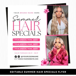 May include: A pink and white flyer advertising "Summer HAIR SPECIALS". The flyer features images of women with blonde and pink hair. It includes the text "YOUR SPECIAL HERE" and the Canva logo.
