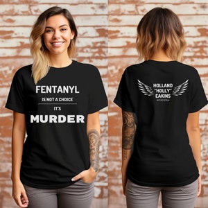 Holland Holly Eakins Memorial Shirt, Celebration of Life, Fundraiser, Custom
