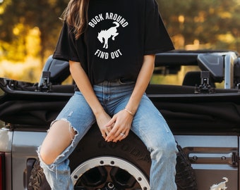 Bronco Shirt, Buck Around Find Out Shirt, Bronco T-shirt Bronco Tee, Buck Buck Bronco, Bronco Gift, Buckin Bronco Shirt, Bronco Sport Tee