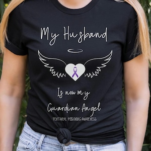 My Husband Is Now My Guardian Angel Tshirt, Fentynal Awareness Shirt, One Pill Kills Tee, Fentynal Poisoning Awareness Advocate, Bereavement
