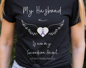 My Husband Is Now My Guardian Angel Tshirt, Fentynal Awareness Shirt, One Pill Kills Tee, Fentynal Poisoning Awareness Advocate, Bereavement